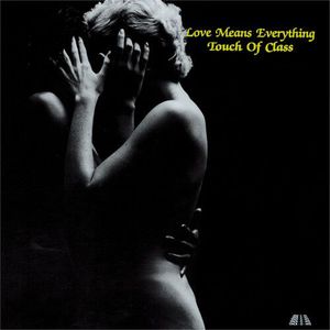 Touch of Class: Love Means Everything [LP] - VINYL