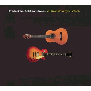 Fredericks Goldman Jones: Du New Morning au Zenith [LP] - VINYL