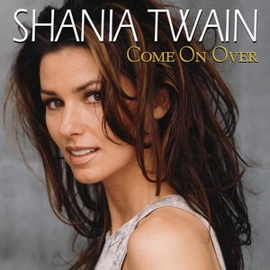 Shania Twain: Come On Over [CD]