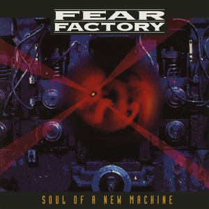 Fear Factory: Soul of a New Machine [LP] - VINYL