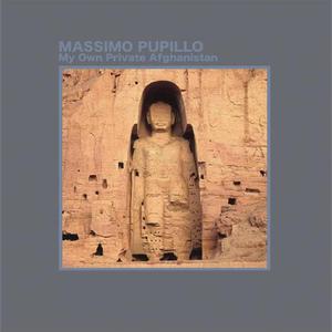 Massimo Pupillo: My Own Private Afghanistan [LP] - VINYL