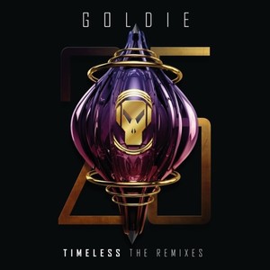 Goldie: Timeless (The Remixes) [LP] - VINYL