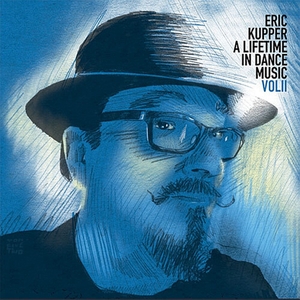 Eric Kupper: A Lifetime in Dance Music, Vol. 2 [LP] - VINYL