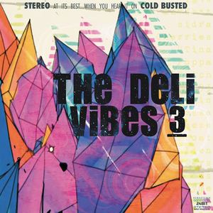 The Deli: Vibes 3 [LP] - VINYL
