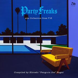 Various Artists: Party Freaks: 45s Collection From TK [LP] - VINYL