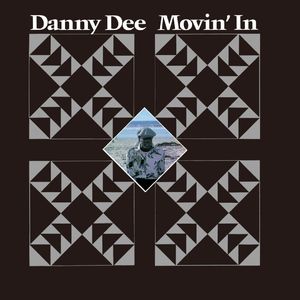 Danny Dee: Movin' In [LP] - VINYL