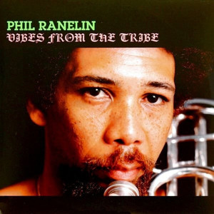 Phil Ranelin: Vibes from the Tribe [LP] - VINYL