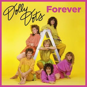 The Dolly Dots: Forever [LP] - VINYL