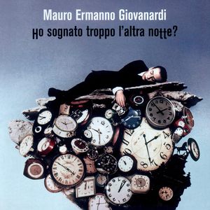Mauro Ermanno Giovanardi: Ho Sognato Troppo L'Altra Notte? [LP] - VINYL