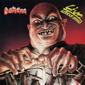 Destruction: Live Without Sense [Picture Disc]