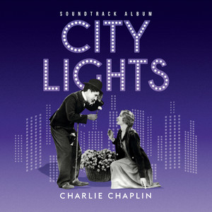 Charlie Chaplin: City Lights [LP] - VINYL