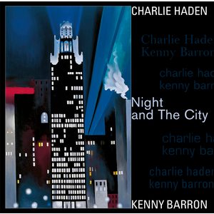 Charlie Haden: Night and the City [LP] - VINYL